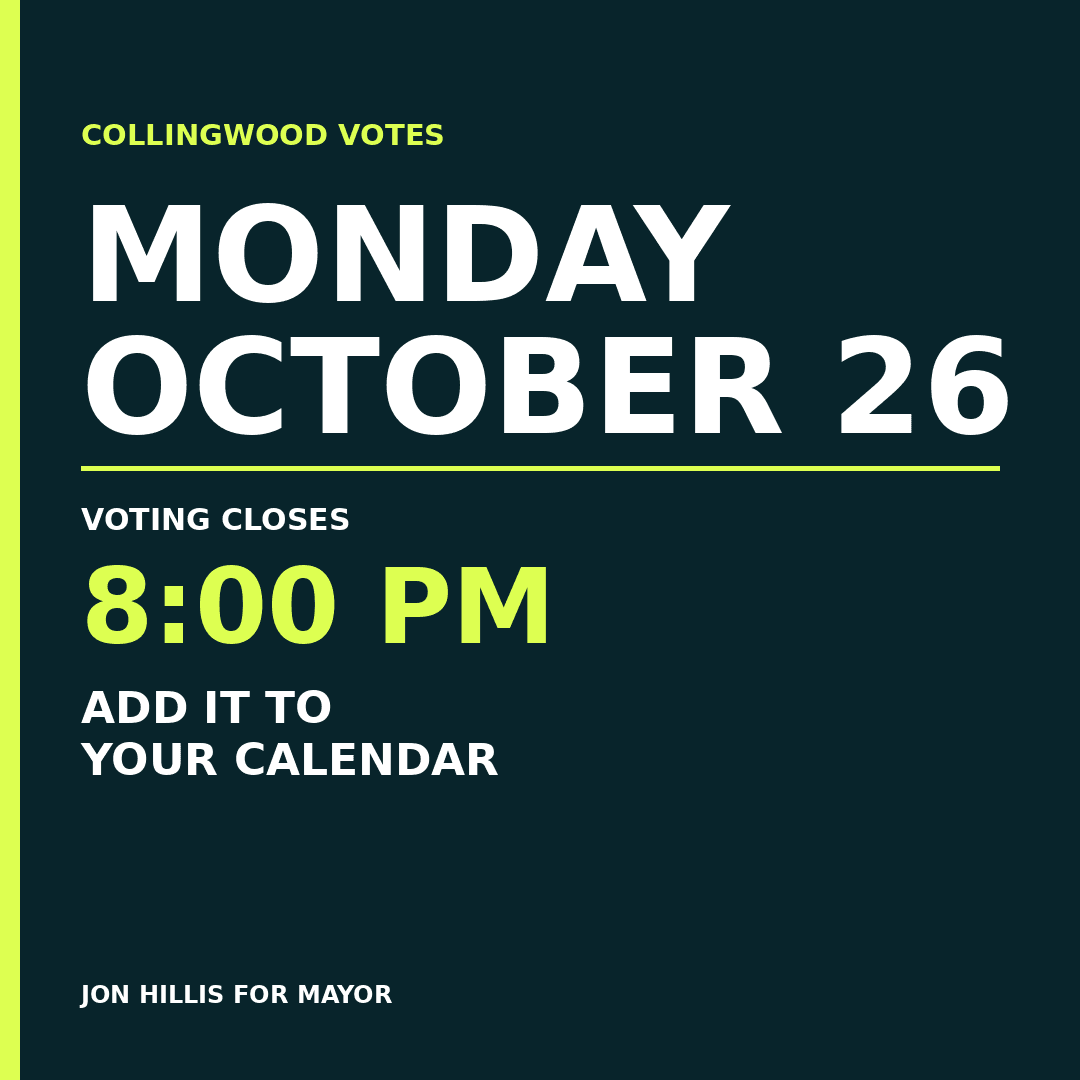 Feed post graphic, 1080 × 1080: Collingwood votes Monday October 26, voting closes 8 PM.