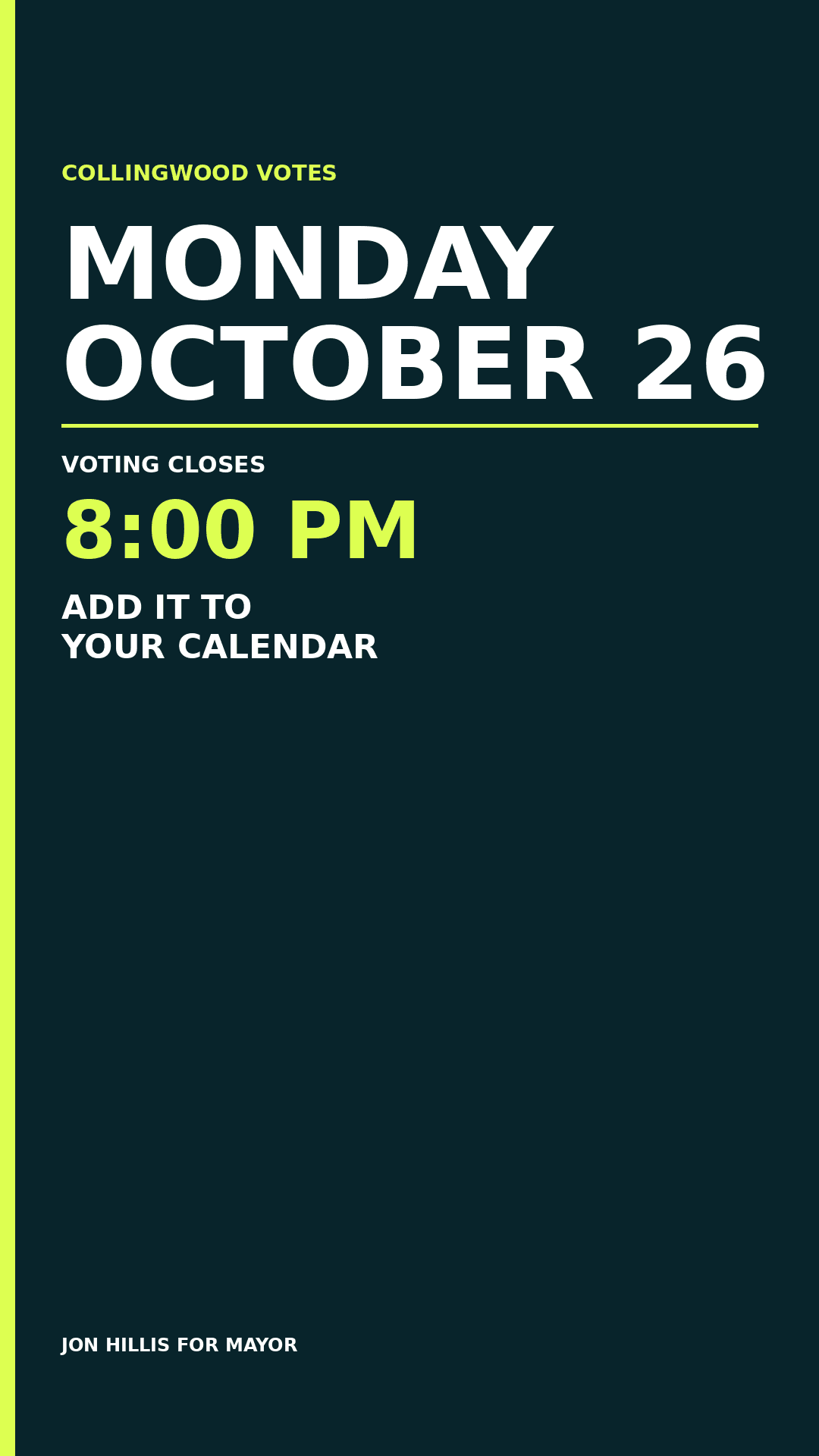 Story / Reel graphic, 1080 × 1920: Collingwood votes Monday October 26, voting closes 8 PM.
